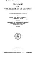Decisions of Commissioner of Patents and U.S. Courts in Patent and Trademark and Copyright Cases