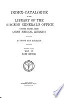 Index-catalogue of the Library of the Surgeon-General's Office, United States Army (Army Medical Library)