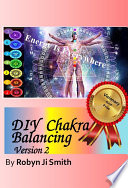 DIY Chakra Balancing Version 2 Book