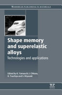 Shape Memory and Superelastic Alloys