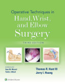 Operative Techniques in Hand  Wrist  and Elbow Surgery