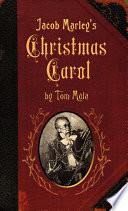 Jacob Marley's Christmas Carol PDF Book By Tom Mula