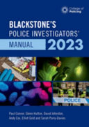 BLACKSTONE'S POLICE INVESTIGATORS MANUAL AND WORKBOOK 2023
