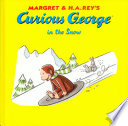 Curious George in the Snow Book PDF