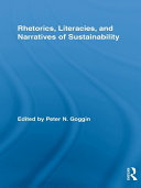 Rhetorics  Literacies  and Narratives of Sustainability