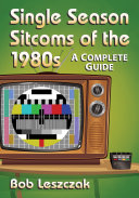 Single Season Sitcoms of the 1980s: A Complete Guide