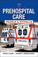 Prehospital Care Pearls and Pitfalls
