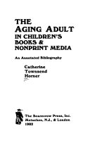 The Aging Adult in Children s Books   Nonprint Media