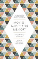 Movies, Music and Memory
