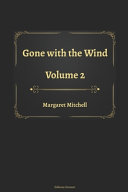 Gone with the Wind Volume 2