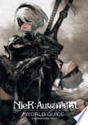 NieR  Automata World Guide Volume 1 Book PDF