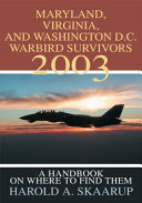 Maryland, Virginia, and Washington D.C. Warbird Survivors 2003
