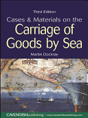 Cases and Materials on the Carriage of Goods By Sea