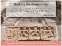 Hacking the Humanities: A multimodal pedagogy for creativity and active citizenship.