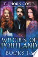 The Witches Of Portland Books 1 3