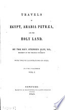 Travels in Egypt, Arabia Petræa, and the Holy Land