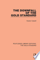 The Downfall of the Gold Standard