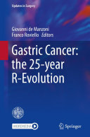 Gastric Cancer: the 25-year R-Evolution [Pdf/ePub] eBook