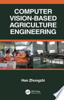 Computer Vision Based Agriculture Engineering Book