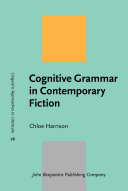 Cognitive Grammar in Contemporary Fiction