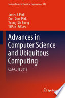 Advances in Computer Science and Ubiquitous Computing CSA-CUTE 2018 /