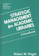 Strategic Management for Academic Libraries Book