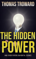 THE HIDDEN POWER AND OTHER PAPERS ON MENTAL SCIENCE (ENGLISH)