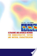 Ultrasonic and Advanced Methods for Nondestructive Testing and Material Characterization Book