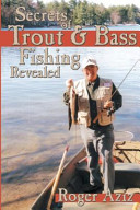 Secrets of Trout and Bass Fishing Revealed