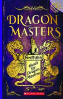 Griffith s Guide for Dragon Masters Book