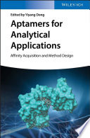 Aptamers for Analytical Applications Book