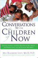 Conversations With the Children of Now