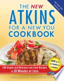 The New Atkins for a New You Cookbook Book