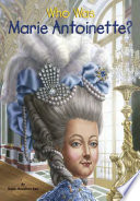 Who Was Marie Antoinette? image