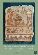 An Educator's Handbook for Teaching about the Ancient World [Pdf/ePub] eBook