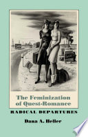 The Feminization of Quest Romance