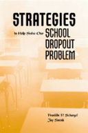 Strategies to Help Solve Our School Dropout Problem