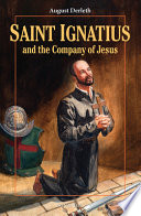Saint Ignatius and the Company of Jesus Book PDF