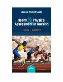 Clinical Pocket Guide for Health and Physical Assessment in Nursing Book