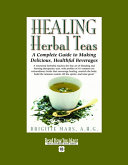 HEALING Herbal Teas (EasyRead Super Large 18pt Edition)