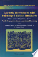 Acoustic Interactions with Submerged Elastic Structures