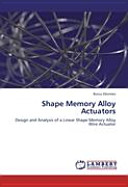 Shape Memory Alloy Actuators