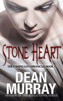 Stone Heart (The Compelled Chronicles Book 1)
