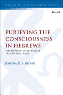 Purifying the Consciousness in Hebrews