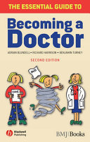 The Essential Guide to Becoming a Doctor