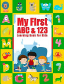 My First ABC & 123 Learning Book for Kids