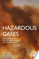 Hazardous gases : risk assessment on the environment and human health /