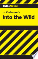 CliffsNotes on Krakauer s Into the Wild Book