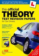 The Official Theory Test Revision Papers for Car Drivers