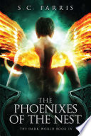 The Phoenixes of the Nest